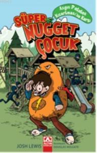 Süper Nugget Çocuk Azgın Patates Kızartmasına Karşı