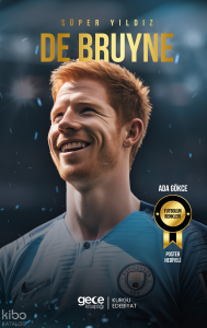 Süper Yıldız - Kevin De Bruyne
