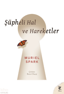 Şüpheli Hal ve Hareketler