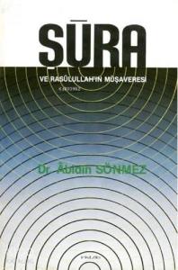 Şûra ve Rasulullah'ın Müşaveresi