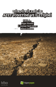Sürdürülebilir Afet Yönetimi ve İletişimi