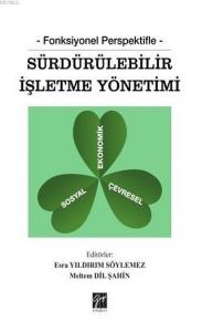Sürdürülebilir İşletme Yönetimi Fonksiyonel Perspektifle
