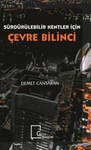 Sürdürülebilir Kentler İçin Çevre Bilinci