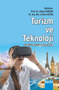 Sürdürülebilirlik Yaklaşımıyla Turizm Ve Teknoloji