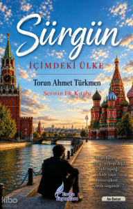 Sürgün;İçimdeki Ülke