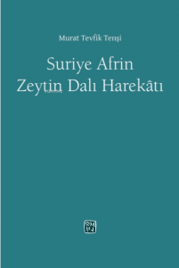 Suriye Afrin Zeytindalı Harekatı
