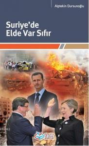 Suriye'de Elde Var Sıfır