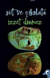 Süt ve Çikolata