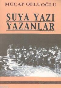 Suya Yazı Yazanlar