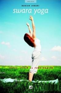 Swara Yoga - Nefes, Zihin ve Farkındalık