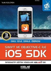 Swift ve Objective-C ile iOS SDK; Oku, İzle, Dinle, Öğren!