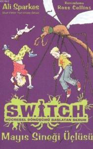 Switoh Hücresel Dönüşümü Başlatan Serum - Mayıs Sineği Üçlüsü