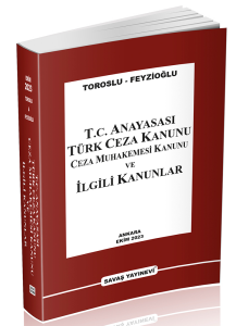 T.C. Anayasası Türk Ceza Kanunu Ceza Muhakemesi Kanunu ve İlgili Kanunlar