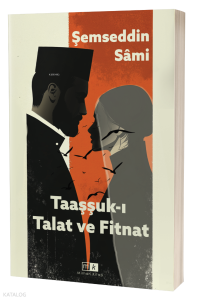 Taaşşuk-ı Talat ve Fitnat