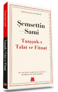Taaşşuk’ı Talat ve Fitnat