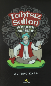 Tahtsız Sultan Kaşgarlı Mahmut