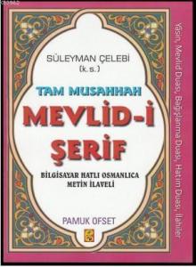 Tam Musahhah Mevlid-i Şerif (İlahi-010)