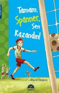 Tamam Spanner,Sen Kazandın