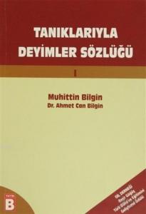 Tanıklarıyla Deyimler Sözlüğü 5 Cilt Takım