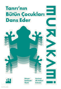 Tanrı’nın Bütün Çocukları Dans Eder