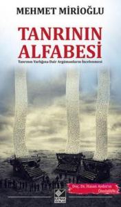 Tanrı'nın Alfabesi; Tanrının Varlığına Dair Argümanların İncelenmesi