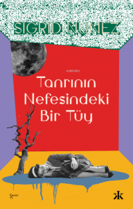 Tanrının Nefesindeki Bir Tüy