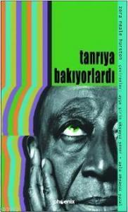 Tanrıya Bakıyorlardı