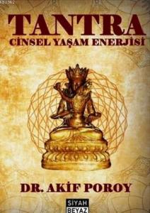 Tantra - Cinsel Yaşam Enerjisi