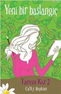 Tarçın Kız - 2 Yeni Bir Başlangıç