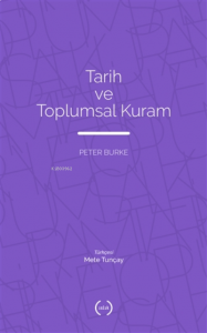 Tarih ve Toplumsal Kuram