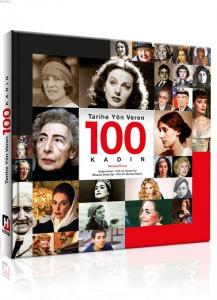 Tarihe Yön Veren 100 Kadın