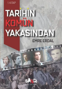 Tarihin Komün Yakasından - 1