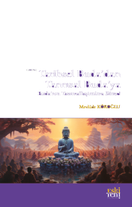 Tarihsel Buda’dan Tanrısal Buda’ya;Buda'nın Tanrısallaştırılma Süreci