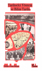 Tarihselci Yöntem ve Bilim Tarihi