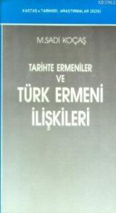 Tarihte Ermeniler ve Türk Ermeni İlişkileri