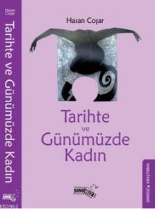 Tarihte ve Günümüzde Kadın