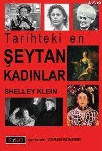 Tarihteki En Şeytan Kadınlar