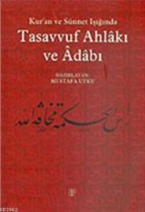 Tasavvuf Ahlakı ve Adabı