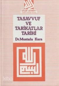 Tasavvuf ve Tarikatlar Tarihi