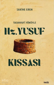 Tasavvufi Yönüyle Hz. Yusuf Kıssası