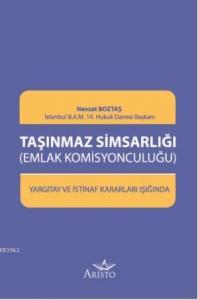 Taşınmaz Simsarlığı (Emlak Komisyonculuğu)