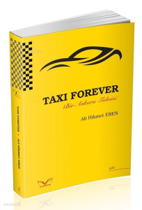 Taxi Forever - Bir Ankara Taksisi