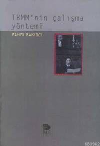 TBMM'nin Çalışma Yöntemi