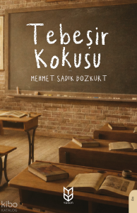 Tebeşir Kokusu