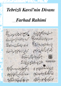 Tebrizli Kavsî'nin Divanı - (Giriş-Dil İncelemesi-Metin-Sözlük)