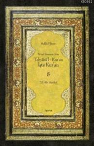 Tebyinü'l Kur'an İşte Kur'an 8; Nüzul Sırasına Göre (75.-86.Sureler)