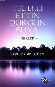 Tecelli Ettin Durgun Suya