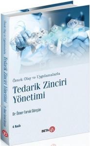 Tedarik Zinciri Yönetimi; Örnek Olay ve Uygulamalarla