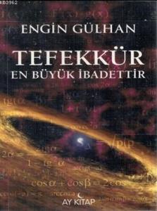Tefekkür En Büyük İbadettir