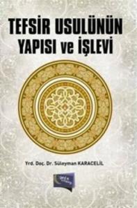 Tefsir Usulünün Yapısı ve İşlevi